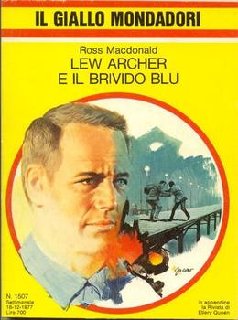 Ross MacDonald - Lew Archer e il brivido blu (1977)
