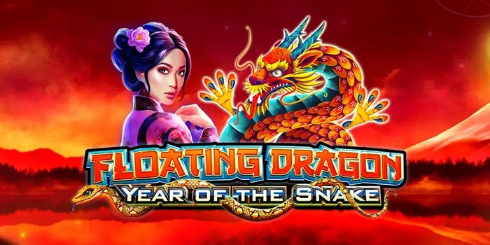 Slot Floating Dragon Year of the Snake Jam Gacor Terbukti JP