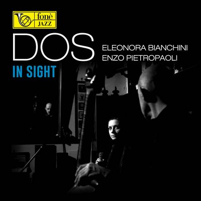 Eleonora Bianchini, Enzo Pietropaoli - Dos - In Sight (2016) [Hi-Res SACD Rip]