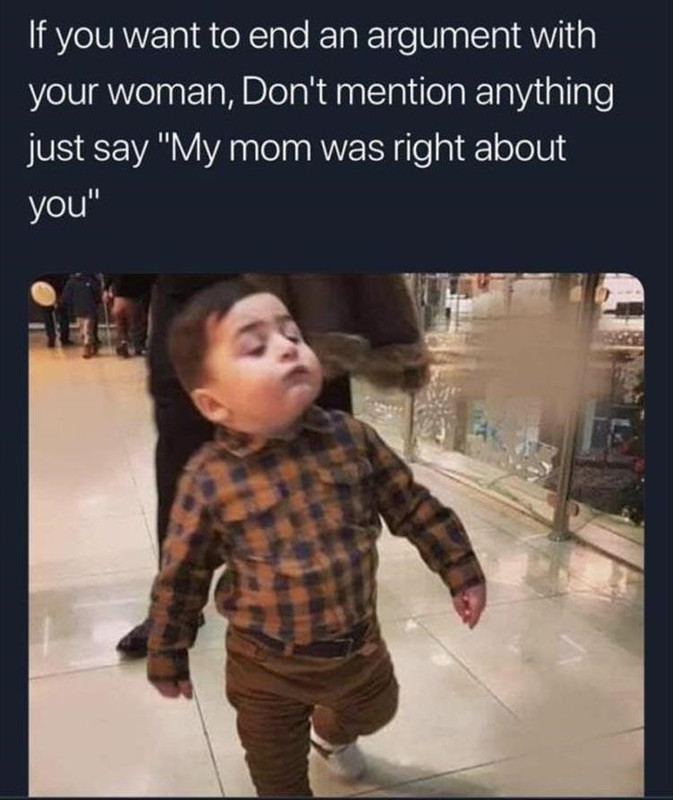 my_mom_was_right_about_you.jpg