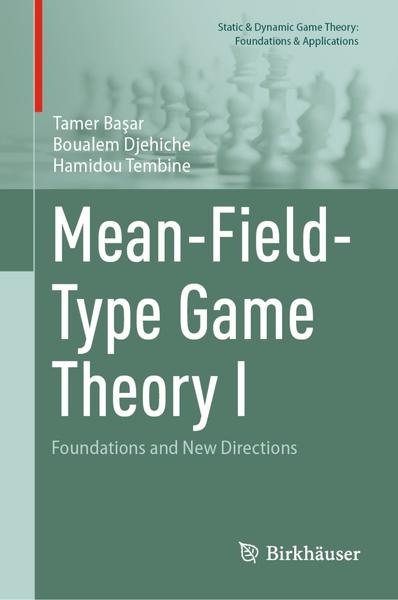 [Kép: Mean-Field-Type-Game-Theory-I-Foundation...ctions.jpg]