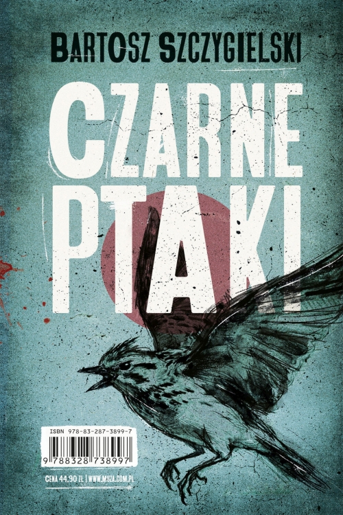 Bartosz Szczygielski - Czarne ptaki
