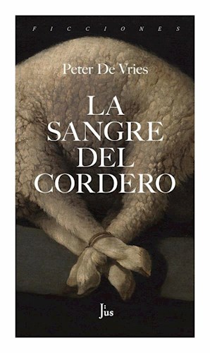 LA SANGRE DEL CORDERO, DE VRIES PETER