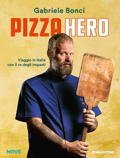 Gabriele Bonci - Pizza hero. Viaggio in Italia con il re degli impasti (2019)