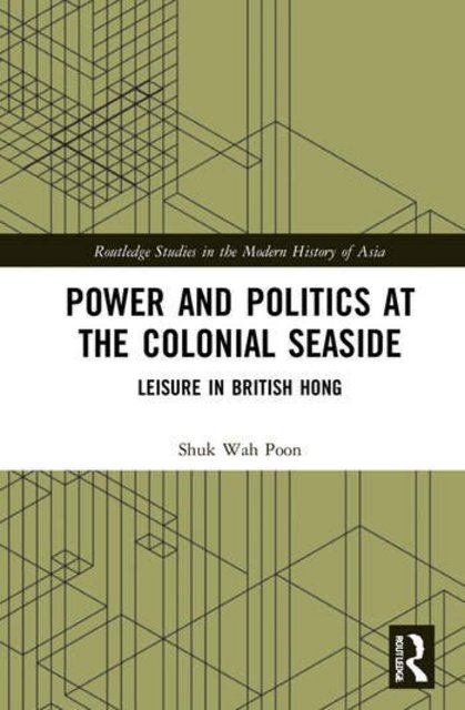Power-and-Politics-at-the-Colonial-Seaside-Leisure-in-British-Hong-Kong.jpg