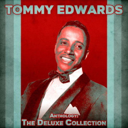 Tommy Edwards - Anthology The Deluxe Collection (Remastered) (2020)