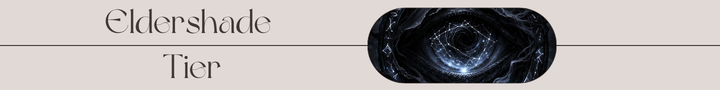 Eldershade Tier