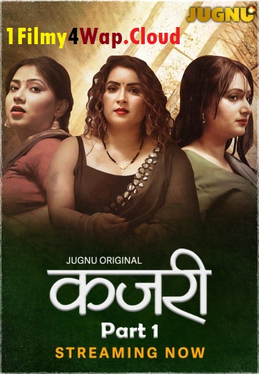 Kajri (2025) S01E01T03 Jugnu Hindi Web Series Web-DL X264 AAC 1080p | 720p | 480p Download