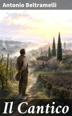 Antonio Beltramelli – Il Cantico (2026)