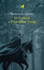 Emmanuele Venturi – Sir Gawain e il Cavaliere Verde (2026)