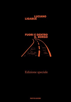 Luciano Ligabue - Fuori e dentro il borgo. Edizione speciale (2026)