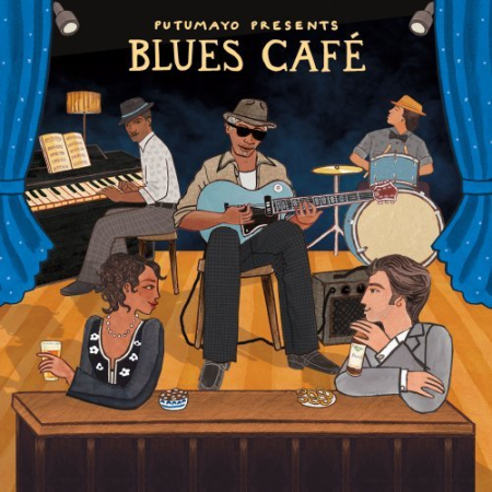 VA - Putumayo Presents Blues Cafe (2022)