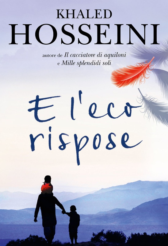 Khaled Hosseini - E l'eco rispose (2013)