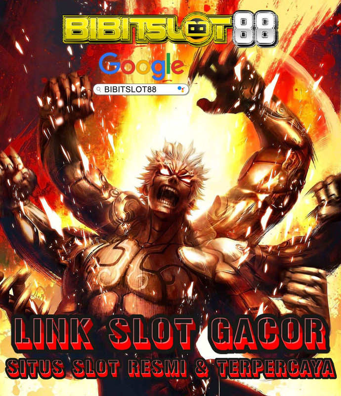 BIBITSLOT88 | Bibit Slot88, Link Gacor & Link Slot Resmi