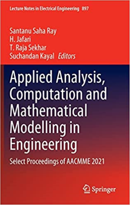 Applied Analysis, Computation and Mathematical Modelling in Engineering: Select Proceedings of AACMME 2021