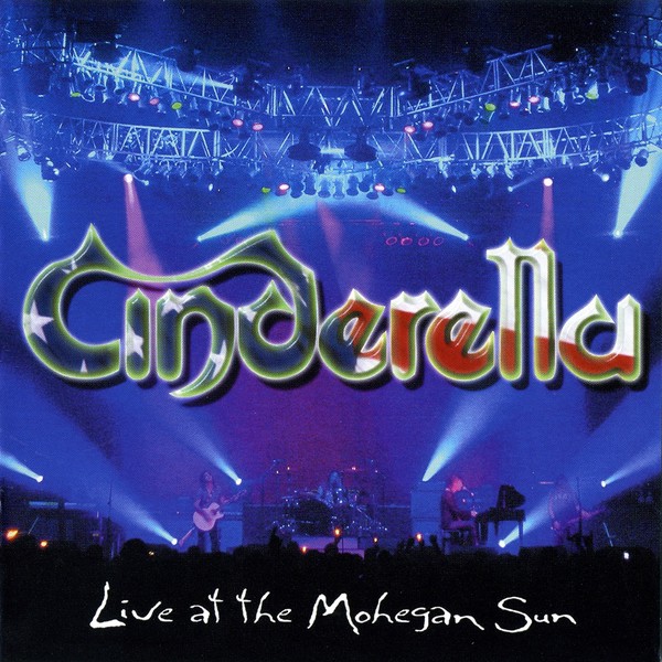 [Image: cinderella-live-at-the-mohegan-sun-Cover-Art.jpg]