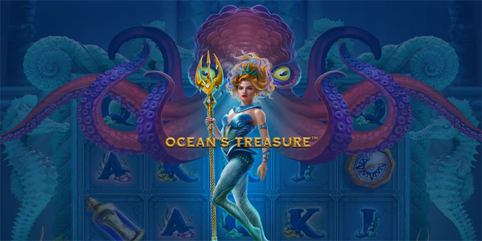 Nuansa Laut Dalam Terasa Di Slot Ocean’s Treasure
