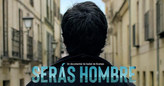 “SERÁS HOMBRE”, ISABEL OCAMPO PRESENTA EN LA SEMINCI ESTE DOCUMENTAL SOBRE EL MACHISMO Y LA MASCULINIDAD