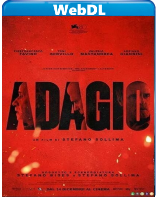 Adagio (2023) WEB-DL 720p H264 E-AC3+AC3 ITA