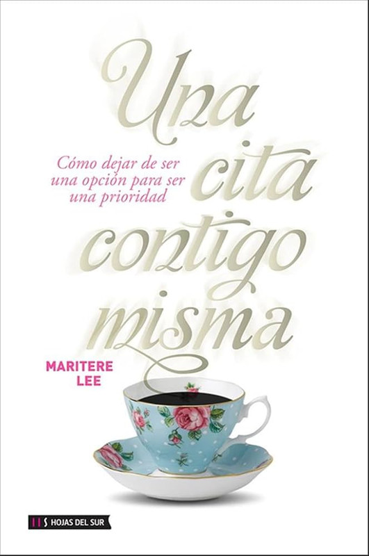 UNA CITA CONTIGO MISMA, MARITERE LEE