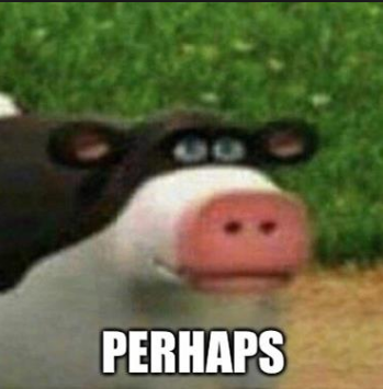 Perhaps.png