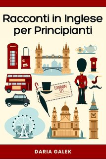 Daria Galek - Racconti in Inglese per Principianti (2024)