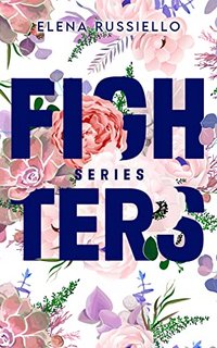 Elena Russiello – Fighters. La serie (2022)
