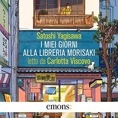 Satoshi Yagisawa - I miei giorni alla libreria Morisaki (2022) (mp3 - 128 kbps)