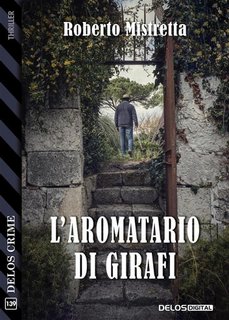 Roberto Mistretta - L'aromatario di Girafi (2023)