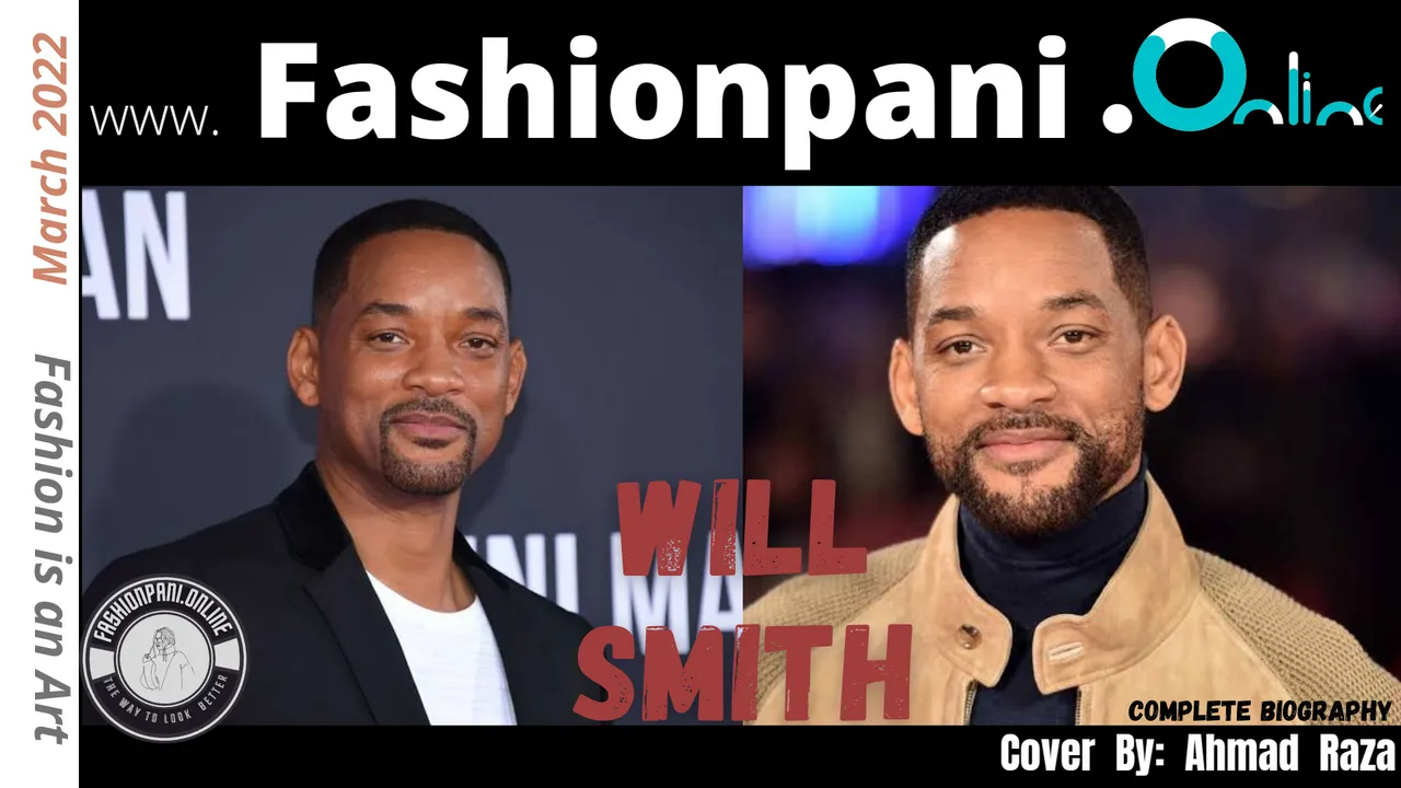 Will Smith - The Complete Biography of this Famous American Actor