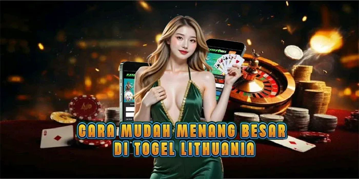 Cara Mudah Menang Besar di Togel Lithuania