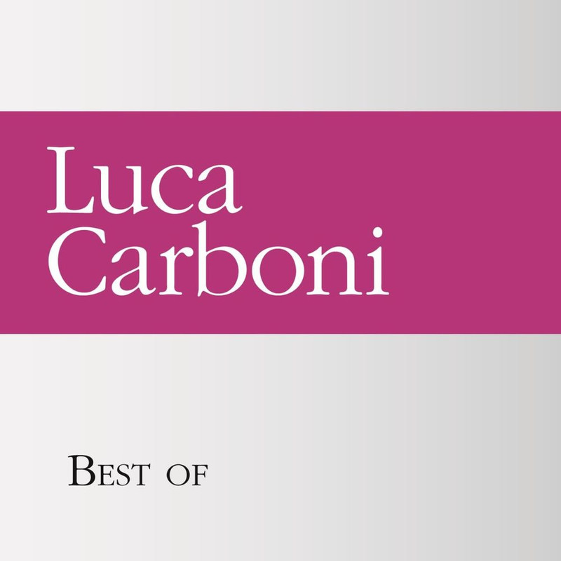Luca Carboni - Best of Luca Carboni [Collezione, 3CD] (2013) .FLAC