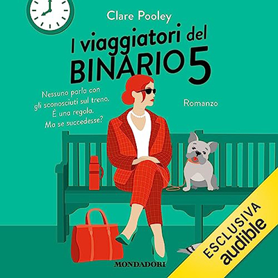 Clare Pooley - I viaggiatori del binario 5 (2023) (mp3 - 128 kbps)