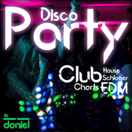 VA - Disco Party - Club, House, Charts, EDM, Party, Schlager (2020)