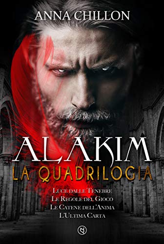 Anna Chillon – Alakim. La quadrilogia vol. unico (2020) Anna Chillon – Alakim. La quadrilogia vol. unico (2020)