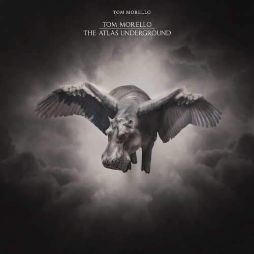 Tom Morello - The Atlas Underground (2018) 320 KBPS