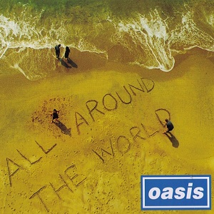 Oasis - All Around The World (CDS) [Helter Skelter, HES 665269 5] (1997) .mp3 -320 Kbps