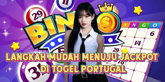 Langkah Mudah Menuju Jackpot Di Togel Portugal