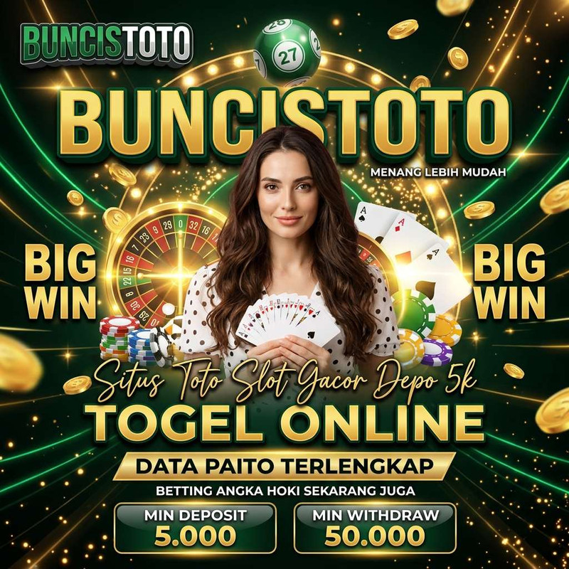 BUNCISTOTO : Explore Situs Toto Gacor dengan Inspirasi Angka Paling Terpercaya dan Teraman Depo 5k