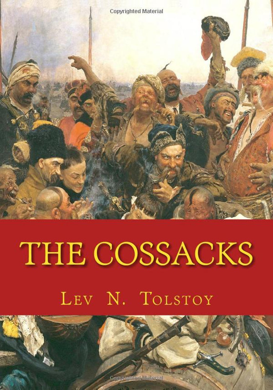 Leo Tolstoy The Cossacks