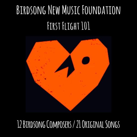 VA - Birdsong New Music Foundation First Flight 101 (2023)
