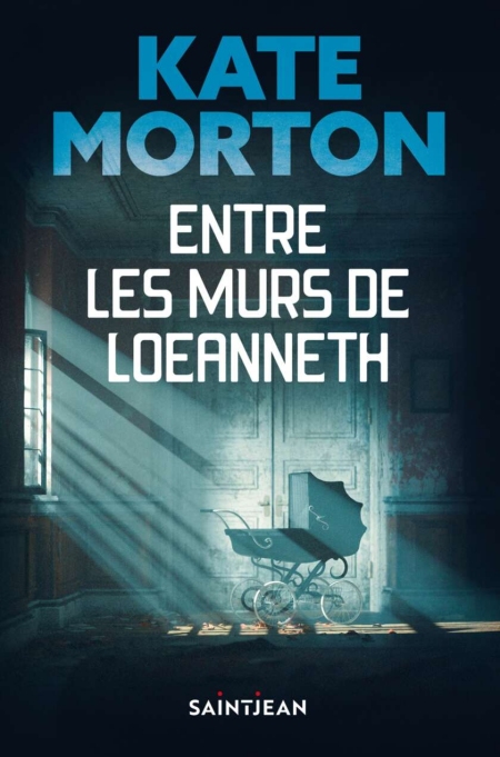 Entre-les-murs-de-Loeanneth-Kate-Morton.jpg?042148