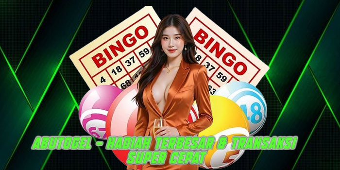 ABUTOGEL – Hadiah Terbesar & Transaksi Super Cepat