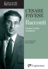 Cesare Pavese – Racconti. Il paese, la città, la prigione (2026)