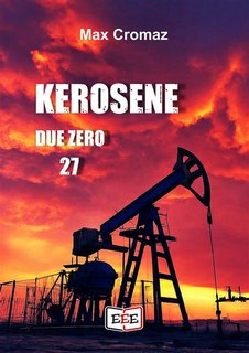 Max Cromaz - Kerosene Due Zero 27 (2024)