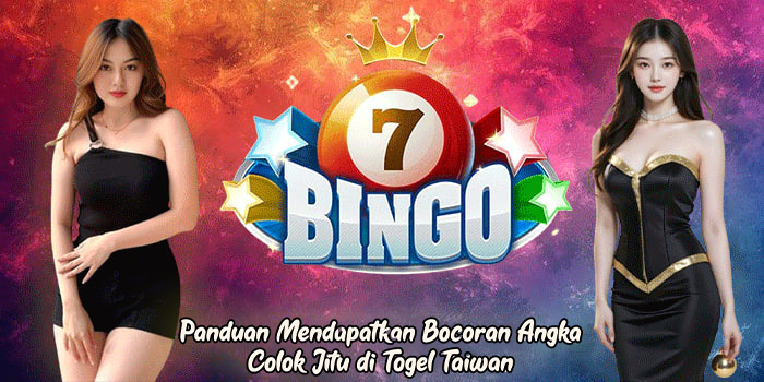 Panduan Mendapatkan Bocoran Angka Colok Jitu di Togel Taiwan