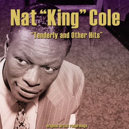 Nat King Cole - Tenderly and Other Hits (2020)