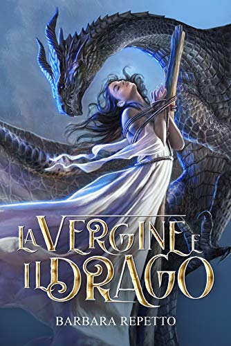 Barbara Repetto – La Vergine e il Drago (2020)
