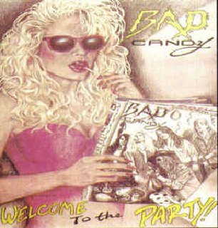 Bad Candy - Welcome To The Party (1991).mp3 - 320 Kbps