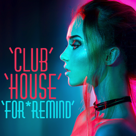VA - House Club For Remind (2021)